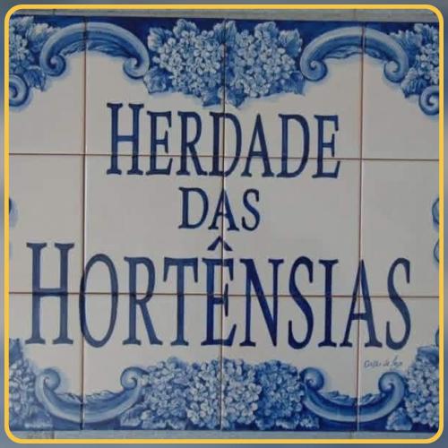 . Herdade das Hortênsias