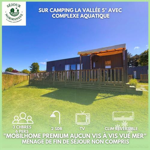 Houlgate - 254 - RARE VUE MER Magnifique Mobilhome 6 pers 3 chambres 2 SDB sur Camping 5 étoiles