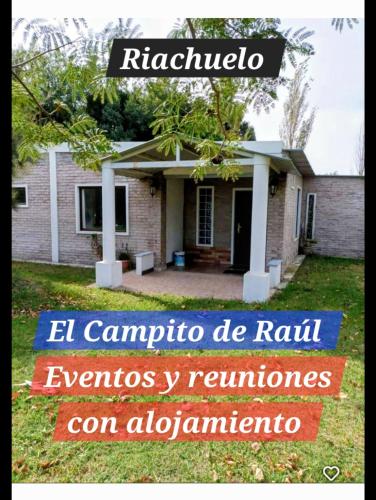 Campito de Raúl, Eventos para 100 personas y alojamiento