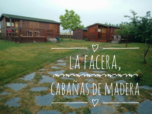 La Facera, Cabañas de Madera