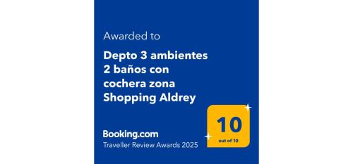 Depto 3 ambientes 2 baños con cochera zona Shopping Aldrey
