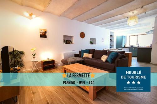 LA FERMETTE - Wifi - Parking - Lac
