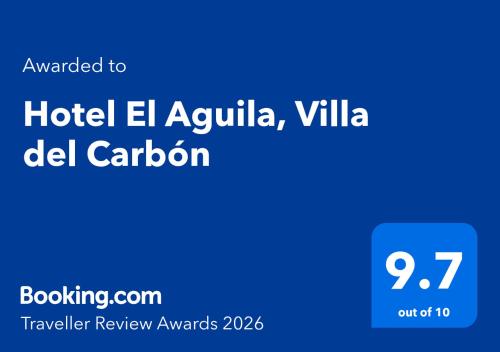 Hotel El Aguila, Villa del Carbón in Villa del Carbón, Mexico