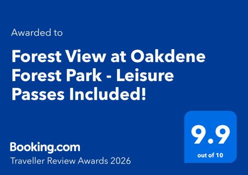 Forest View at Oakdene Forest Park - Leisure Passes Included! 3