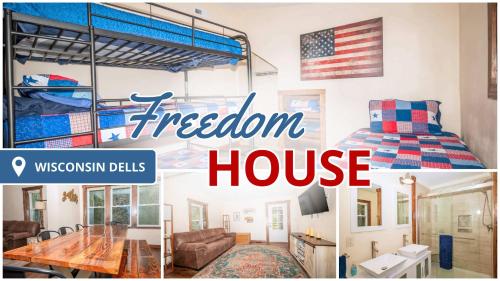 The Freedom House by Patriot Properties, Wisconsin Dells