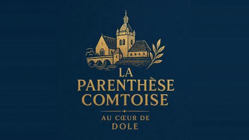 La Parenthèse Comtoise, Dole