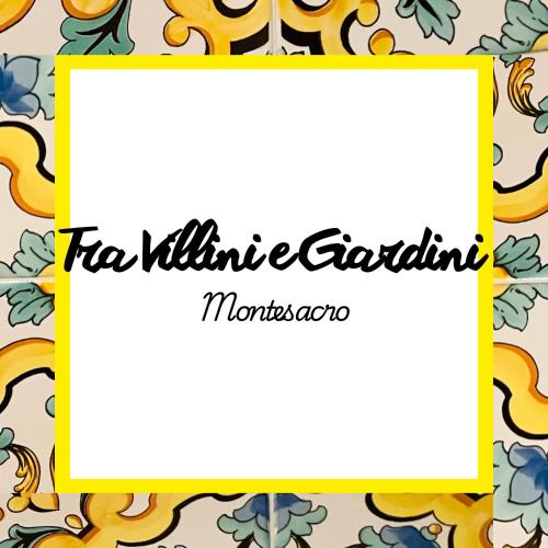 Tra Villini e Giardini - Montesacro