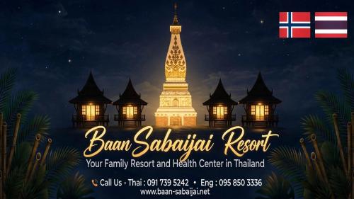 Baan Sabaijai Resort