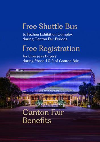 Hilton Guangzhou Baiyun-Conton Fair Free Shuttle Bus Service and Free Registration