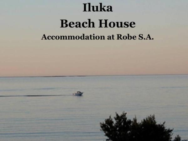 The photo shows the Iluka Beach House,Robe- stunning ocean views. located in the city of Robe.