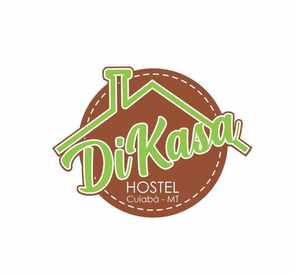 The photo shows the HOSTEL DIKASA located in the city of Cuiabá.