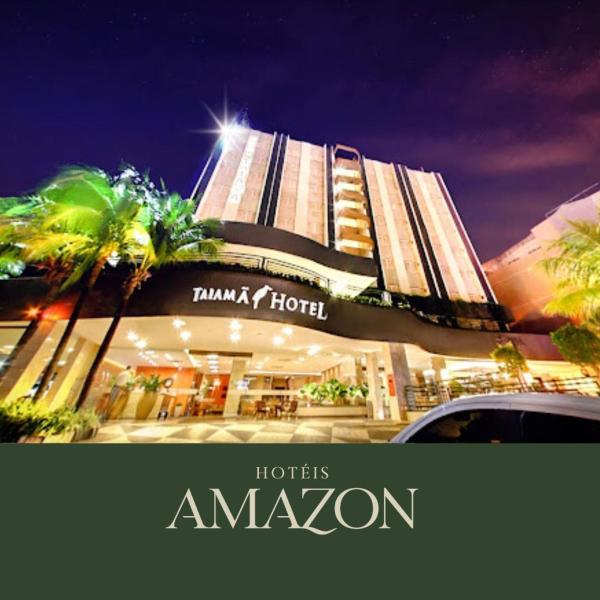 The photo shows the Amazon Taiamã Hotel located in the city of Cuiabá.