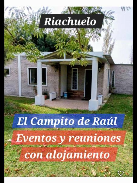 A la foto es mostra l'objecte Campito de Raúl, Eventos para 100 personas y alojamiento situat a la ciutat de Riachuelo.