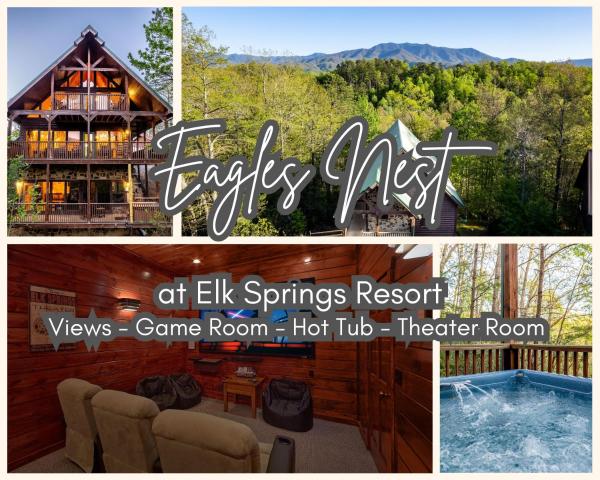 Eagles Nest - Gatlinburg, TN