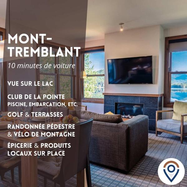 Lakefront, Mountain View - 2 Bds Superior Resort Suite - Laurentides