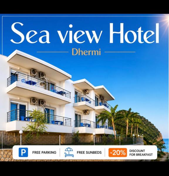Sea View Hotel Dhermi - Dhërmi