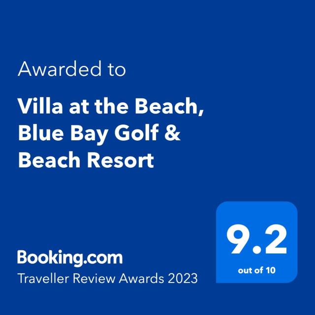 Villa at the Beach, Blue Bay Golf & Beach Resort