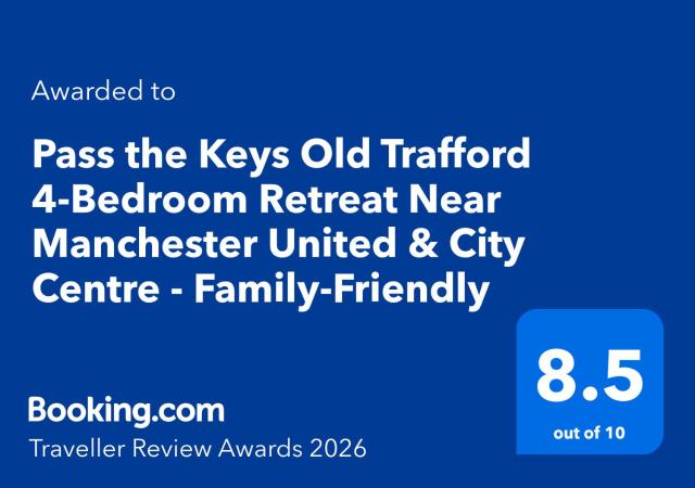 Spacious Home Near Manchester United Stadium - Pass the Keys