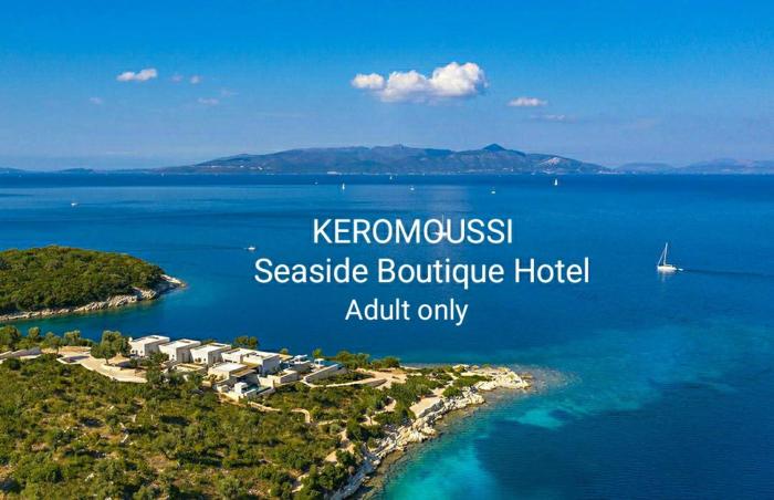 KEROMOUSSI SEASIDE BOUTIQUE HOTEL - Adult only