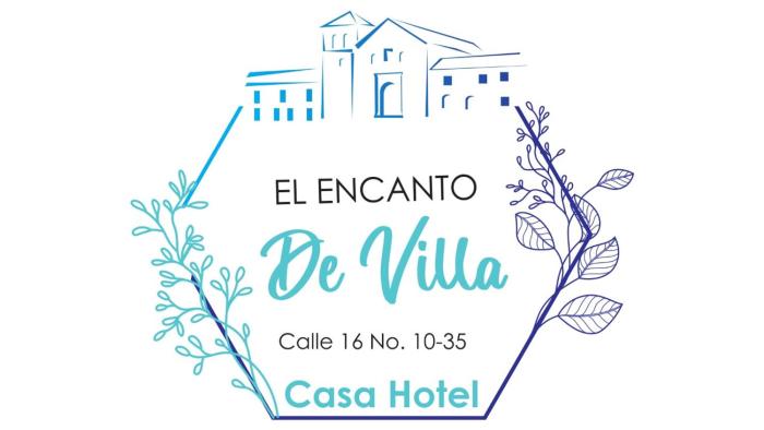 Casa Hotel El Encanto de Villa