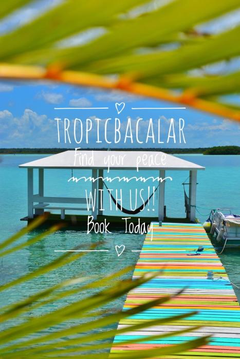 Tropic Bacalar