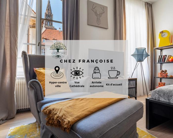 Chez Françoise - Hyper-Centre, vue cathédrale