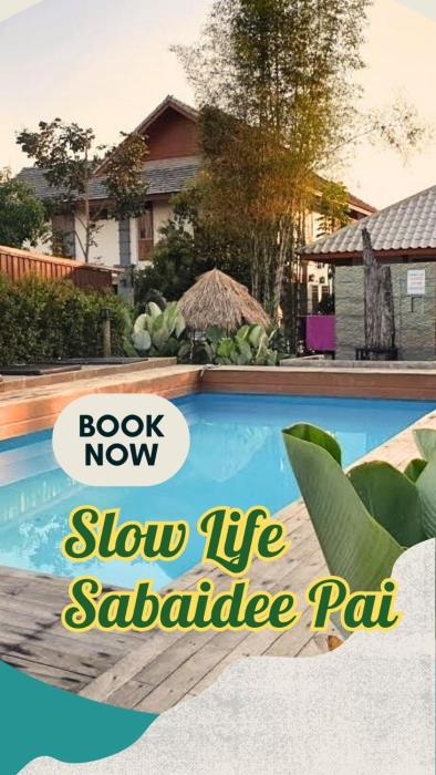 Slow Life Sabaidee Pai
