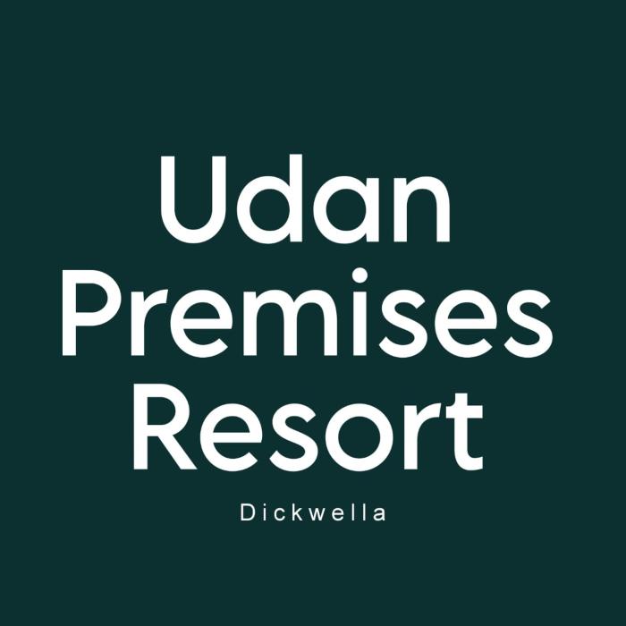 Udan Premises Resort