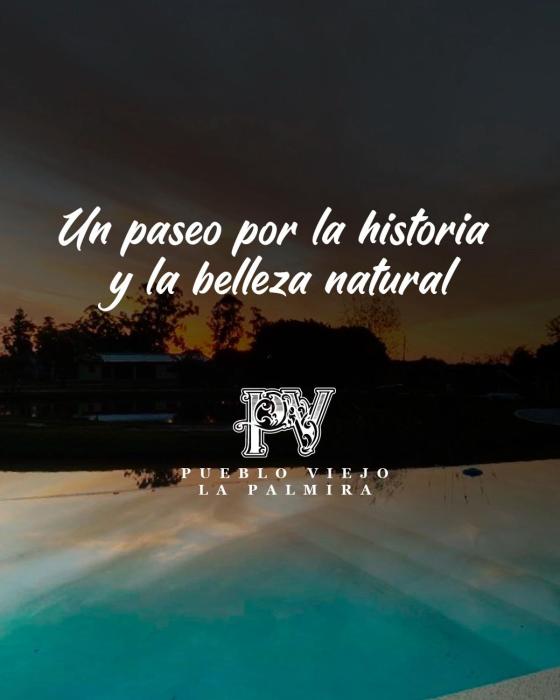 Pueblo Viejo La Palmira