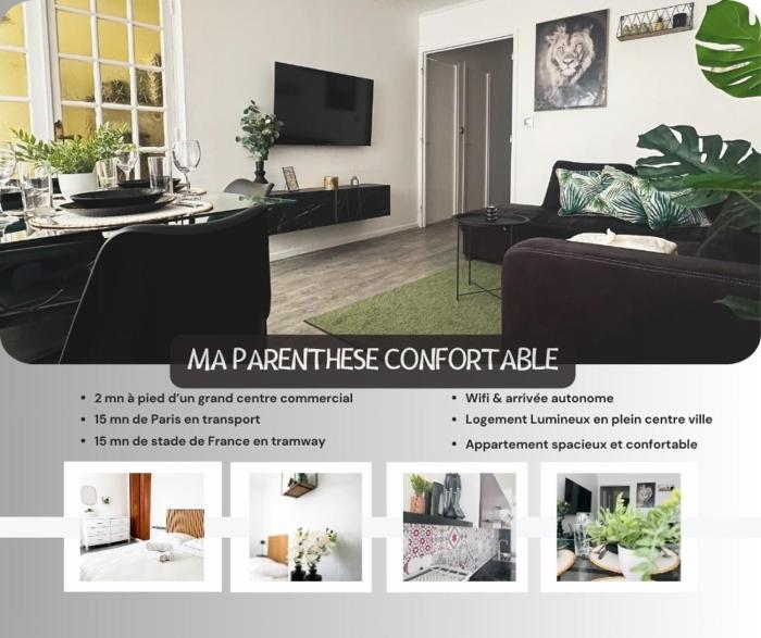 Ma Parenthèse Confortable à deux pas de Paris