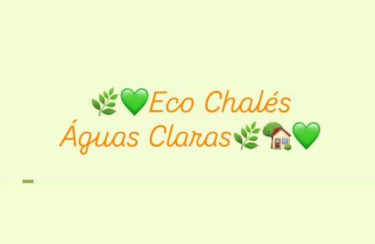 Eco Chalés Águas Claras