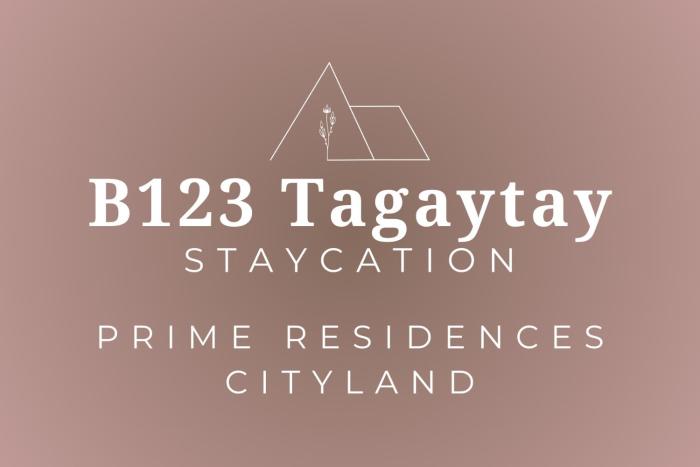 B123 Unit 1852 Prime Residences Tagaytay Condominium - Budget Staycation - Not 5-star Hotel Accommodation