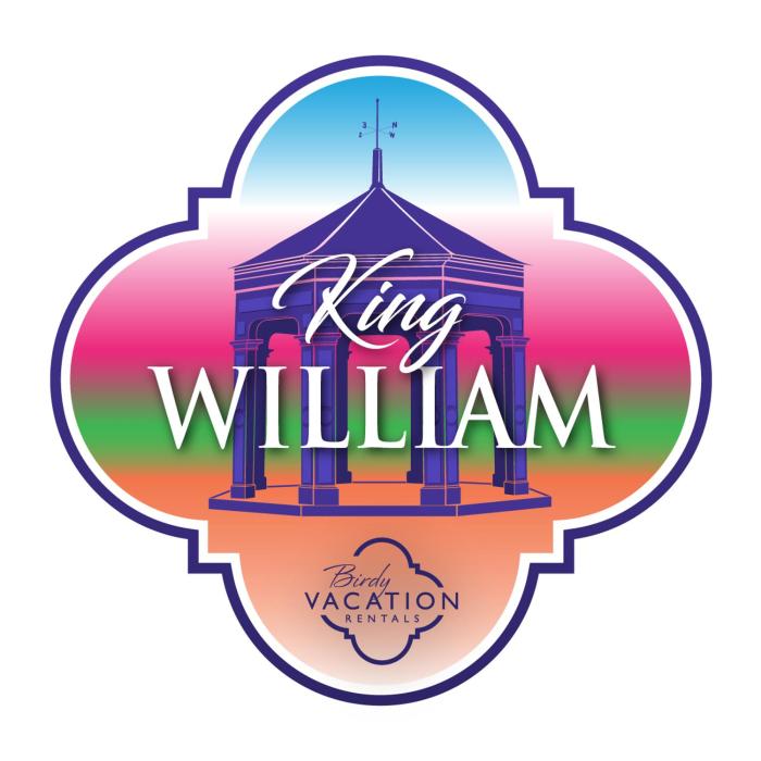 King William - A Birdy Vacation Rental