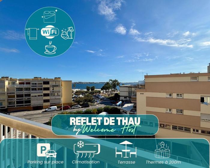 Reflet de Thau, vue étang et proche Thermes