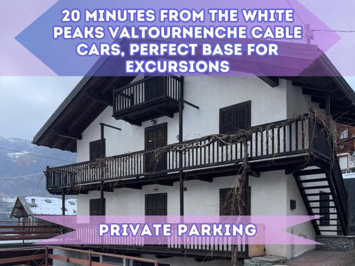 20 minutes from the Cervino Sky Paradise ski lift