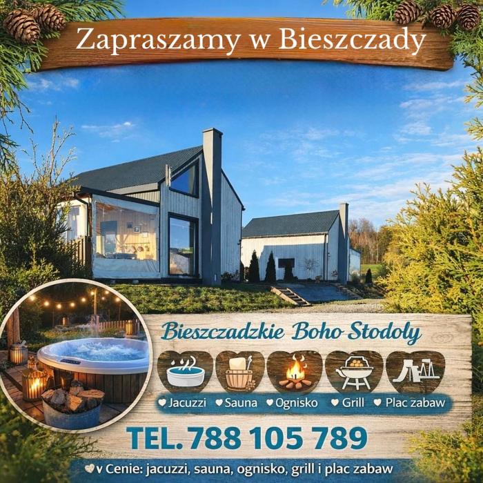 Bieszczadzkie BOHO stodoły z jacuzzi i sauna na wyłączność