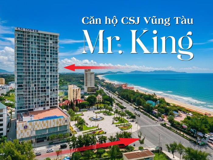 CĂN HỘ NGHĨ DƯỠNG CẠNH BIỂN CSJ TOWER-CSJ APARTMENT Mr KING
