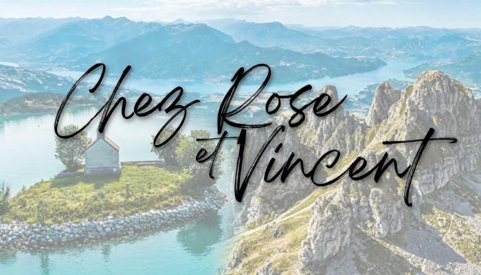Chez Rose et Vincent