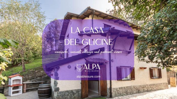 "La Casa Del Glicine" tra vigne e borghi antichi