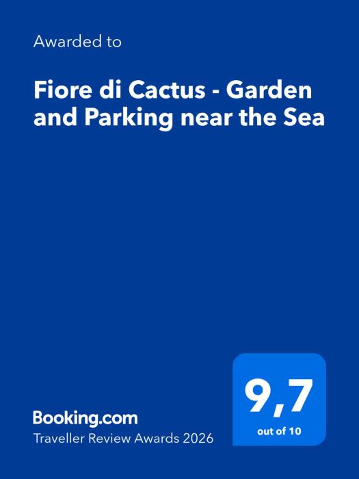 Fiore di Cactus - Garden and Parking near the Sea