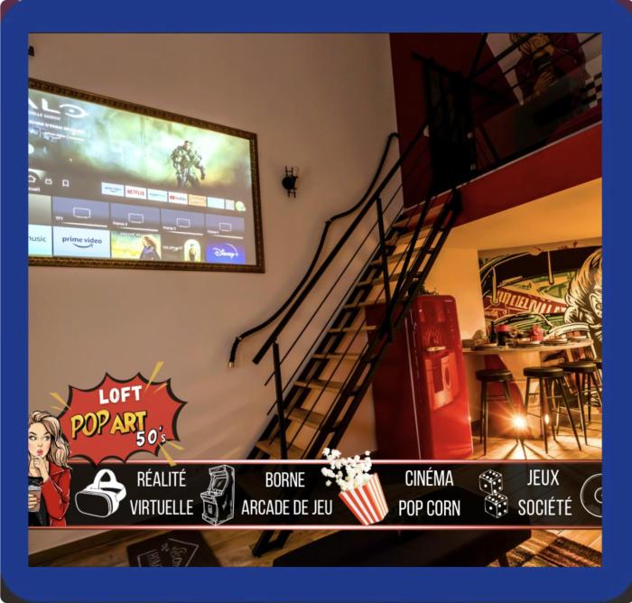 LOFT "POP ART 50s" - Cinéma rétroprojecteur - WIFI Fibre - Borne arcade 5000 jeux - Réalité virtuelle - 2 lits doubles -IDÉAL PROFESSIONNEL & FAMILLE à Saint Etienne