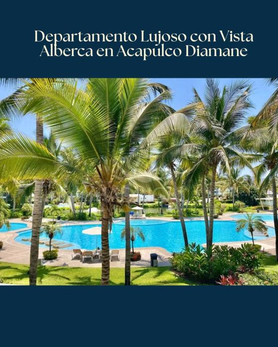 Lujoso Departamento con vista a alberca en Acapulco Diamante