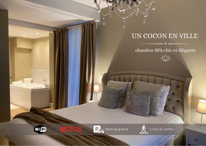 UN COCON EN VILLE - chambre SPA chic et élégante