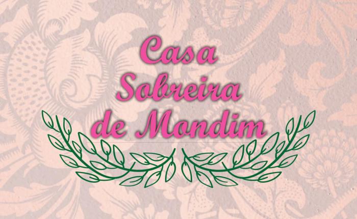Casa Sobreira de Mondim