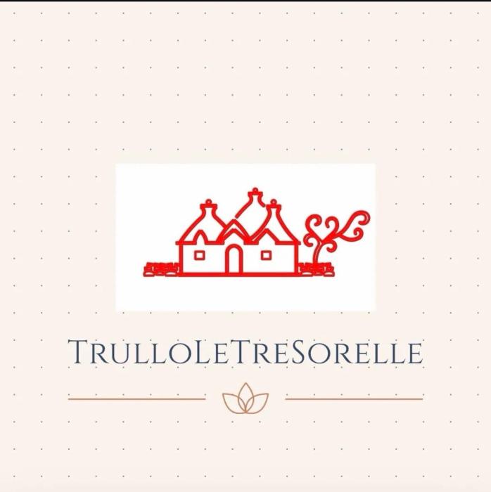 Trullo Le Tre Sorelle