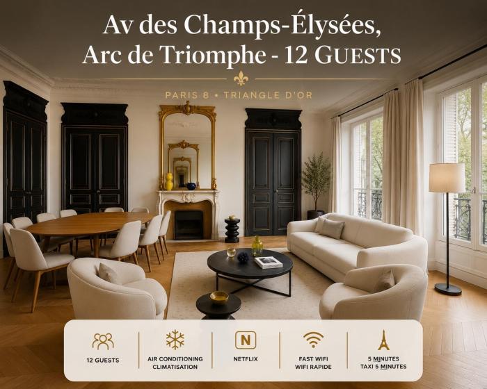 Av des Champs-Elysées, Arc de Triomphe - 12 GUESTS