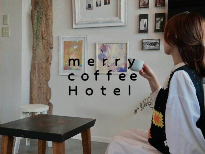 merry coffee Hotel