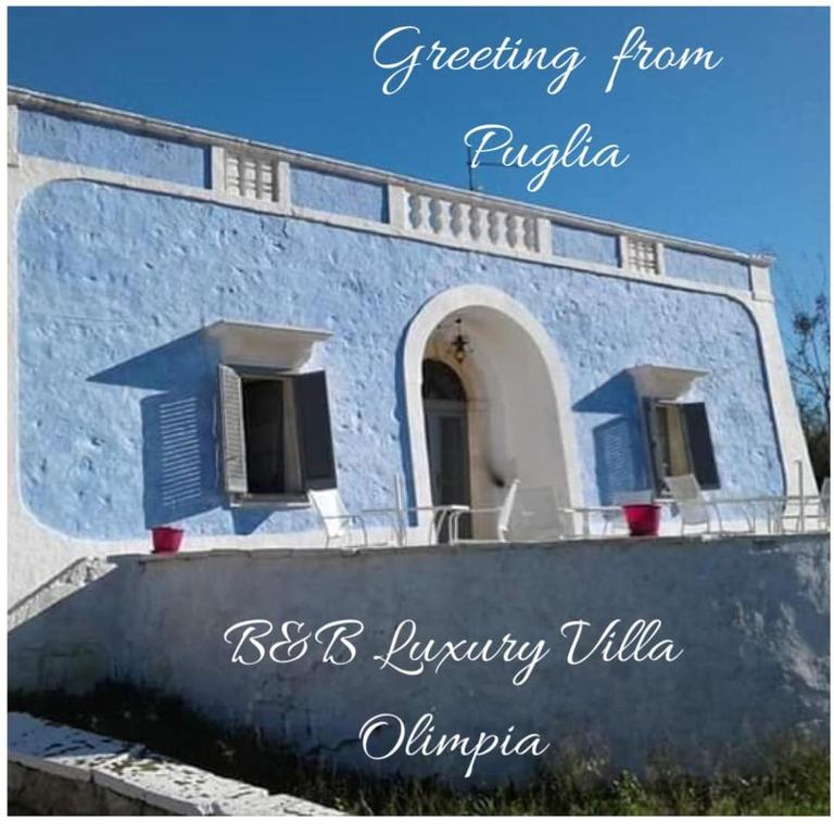 B&B Luxury Villa Olimpia - Bed and Breakfast Selva di Fasano
