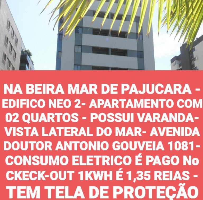 NA BEIRA MAR DE PAJUCARA - EDIFICO NEO 2- APARTAMENTO COM 02 QUARTOS - POSSUI VARANDA- VISTA LATERAL DO MAR- AVENIDA DOUTOR ANTONIO GOUVEIA 1081- CONSUMO ELETRICO É PAGO No CKECK-OUT 1KWH É 1,35 REIAS -TEM TELA DE PROTEÇÃO- - B&B Maceió
