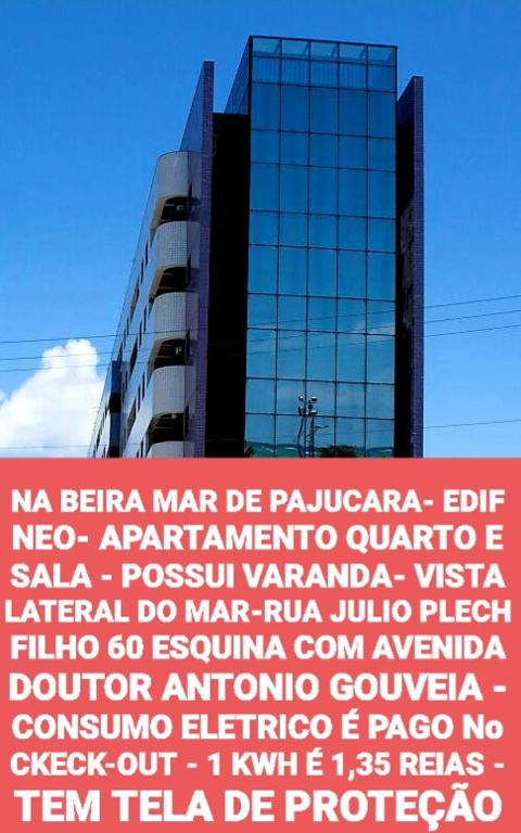 NA BEIRA MAR DE PAJUCARA- EDIF NEO- APARTAMENTO QUARTO E SALA - POSSUI VARANDA- VISTA LATERAL DO MAR-RUA JULIO PLECH FILHO 60 ESQUINA COM AVENIDA DOUTOR ANTONIO GOUVEIA - CONSUMO ELETRICO É PAGO No CKECK-OUT - 1 KWH É 1,35 REIAS - TEM TELA DE PROTEÇÃO - B&B Maceió